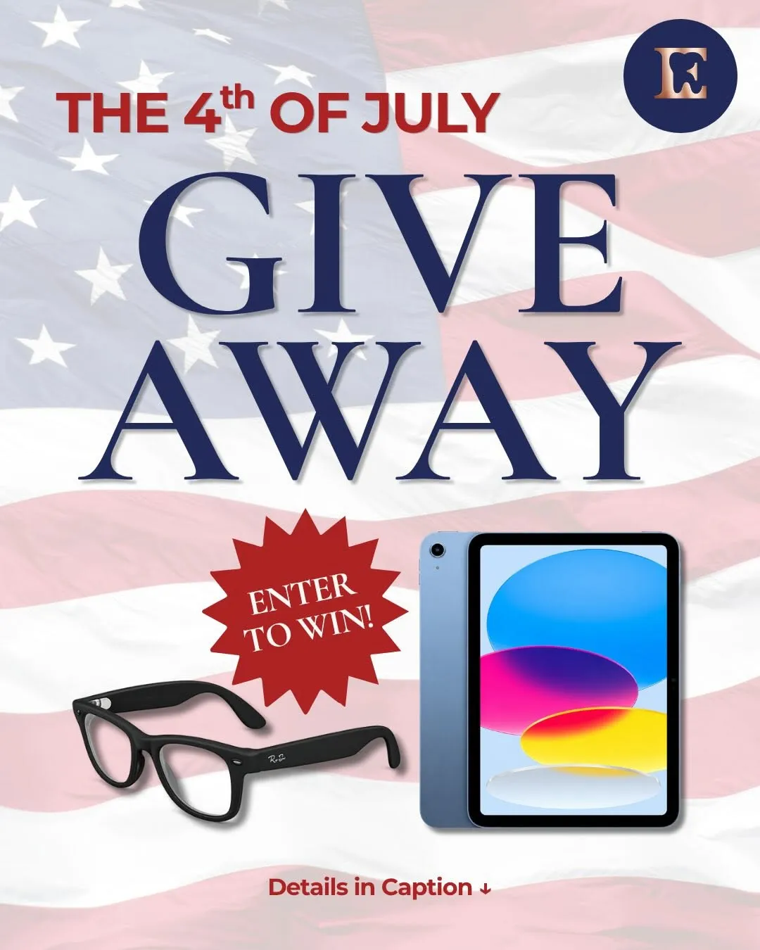 Evolve Dentistry's 4th of July Giveaway