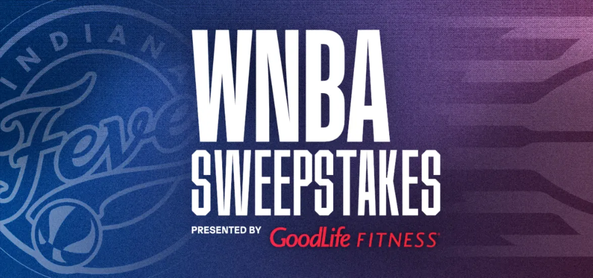 WNBA SWEEPSTAKES PRESENTED BY GOODLIFE FITNESS