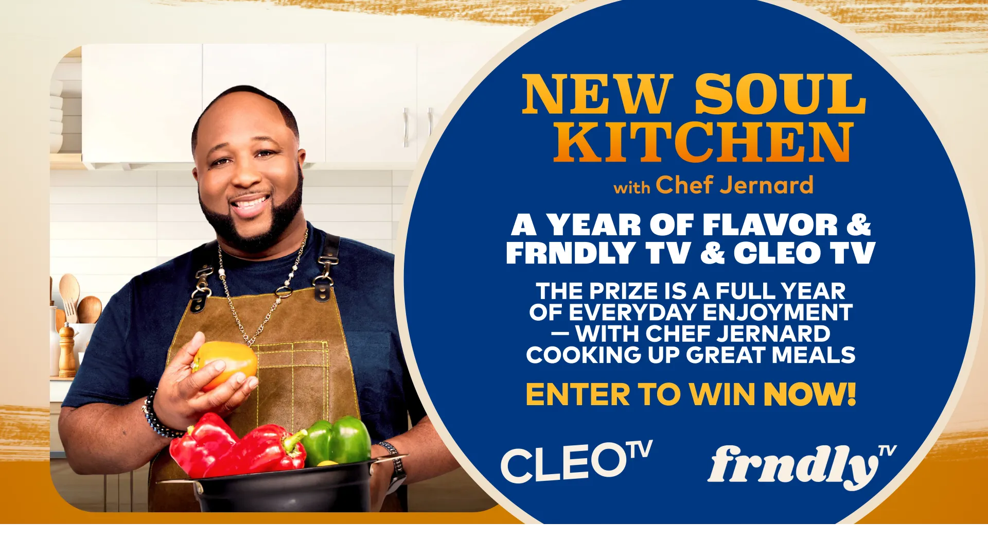 “A YEAR OF FLAVOR & FRNDLY WITH CLEO TV” SWEEPSTAKES
