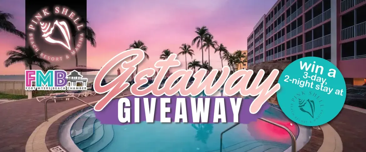 FMB Chamber of Commerce Pink Shell Beach Resort Getaway Sweepstakes
