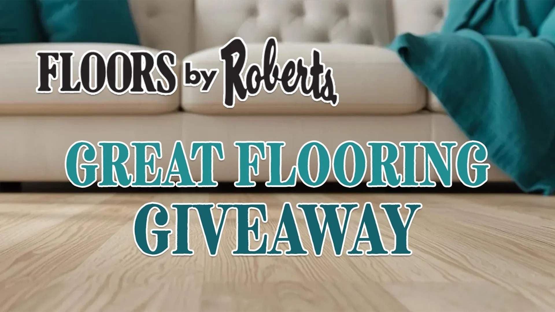 Floors By Roberts Great Flooring Giveaway
