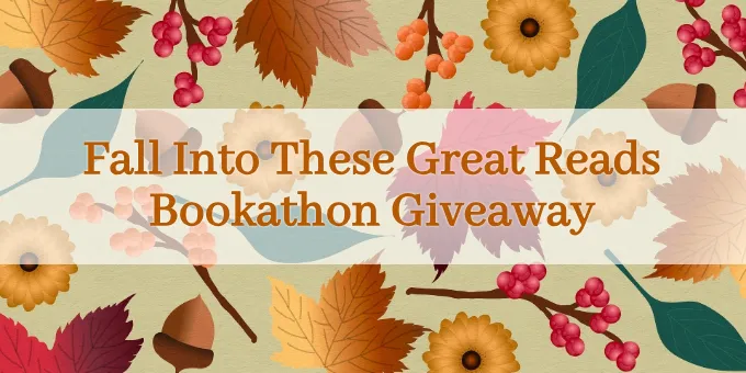 Fall Into These Great Reads Bookathon Giveaway